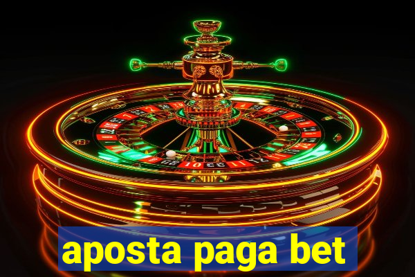 aposta paga bet